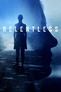 Relentless 2021 en Streaming HD Gratuit !
