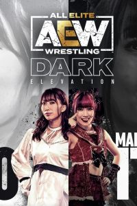 AEW Dark: Elevation 2021 en Streaming HD Gratuit !