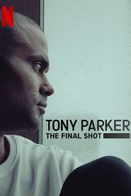 Tony Parker: The Final Shot 2021 en Streaming HD Gratuit !