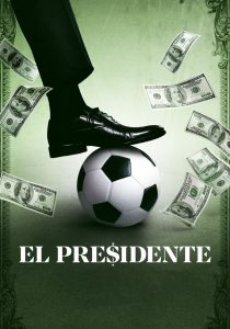 El Presidente 2020 en Streaming HD Gratuit !
