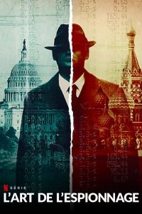 L’Art de l’espionnage 2021 en Streaming HD Gratuit !