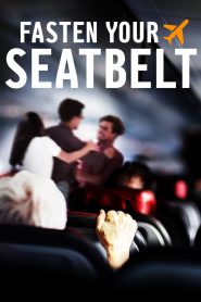 Fasten Your Seatbelt 2021 en Streaming HD Gratuit !