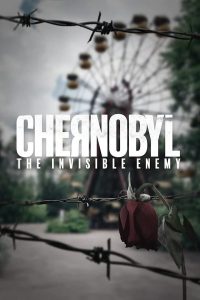 Chernobyl: The Invisible Enemy 2021 en Streaming HD Gratuit !