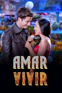 Amar y Vivir 2020 en Streaming HD Gratuit !