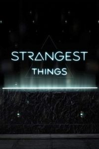 Strangest Things 2021 en Streaming HD Gratuit !