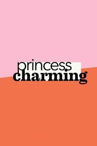 Princess Charming 2021 en Streaming HD Gratuit !