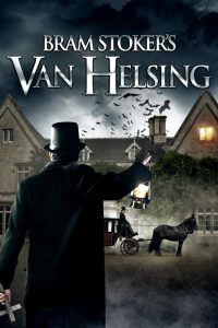 Bram Stoker’s Van Helsing 2021 en Streaming HD Gratuit !