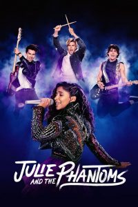 Julie and the Phantoms 2020 en Streaming HD Gratuit !