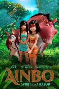 Ainbo, princesse d’Amazonie 2021 en Streaming HD Gratuit !