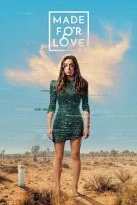 Made For Love 2021 en Streaming HD Gratuit !