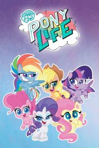 My Little Pony : Pony Life 2020 en Streaming HD Gratuit !