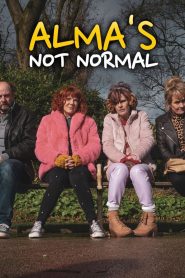 Alma&rsquo;s Not Normal 2020 en Streaming HD Gratuit !