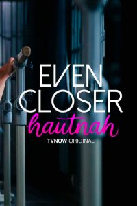 Even Closer – Hautnah 2021 en Streaming HD Gratuit !