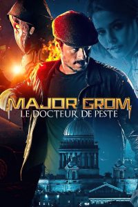 Major Grom : Le Docteur de Peste 2021 en Streaming HD Gratuit !