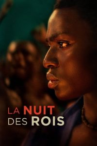 La Nuit des rois 2021 en Streaming HD Gratuit !