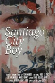 Santiago City Boy 2021 en Streaming HD Gratuit !